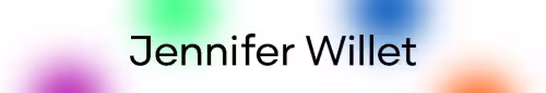 Black text on white background with blurry colourful dots in lime green, orange,magenta, and navy. The largest black heading reads &ldquo;Jennifer Willet&rdquo; in a bold rounded font, and smaller text reads, &ldquo;May 9th 2023&rdquo; and &ldquo;click here.&rdquo;